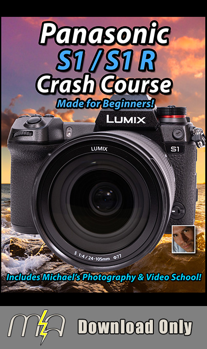 Panasonic S1 / S1R Crash Course - Download Only