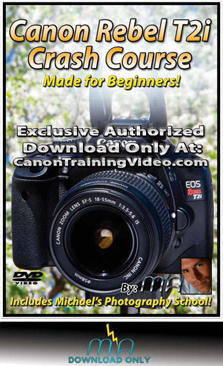 Canon Rebel T2i Crash Course | Download | Get it Now! - Click Image to Close